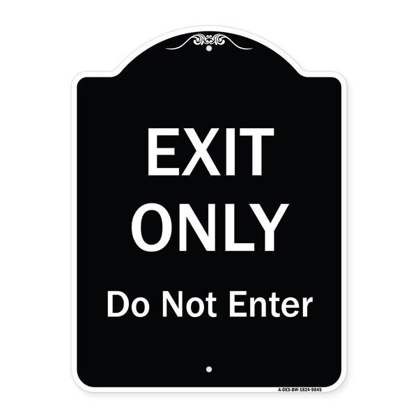 Signmission Designer Series-Exit Only Do Not Enter Black & White Heavy-Gauge Aluminum, 24" H, BW-1824-9845 A-DES-BW-1824-9845 - main